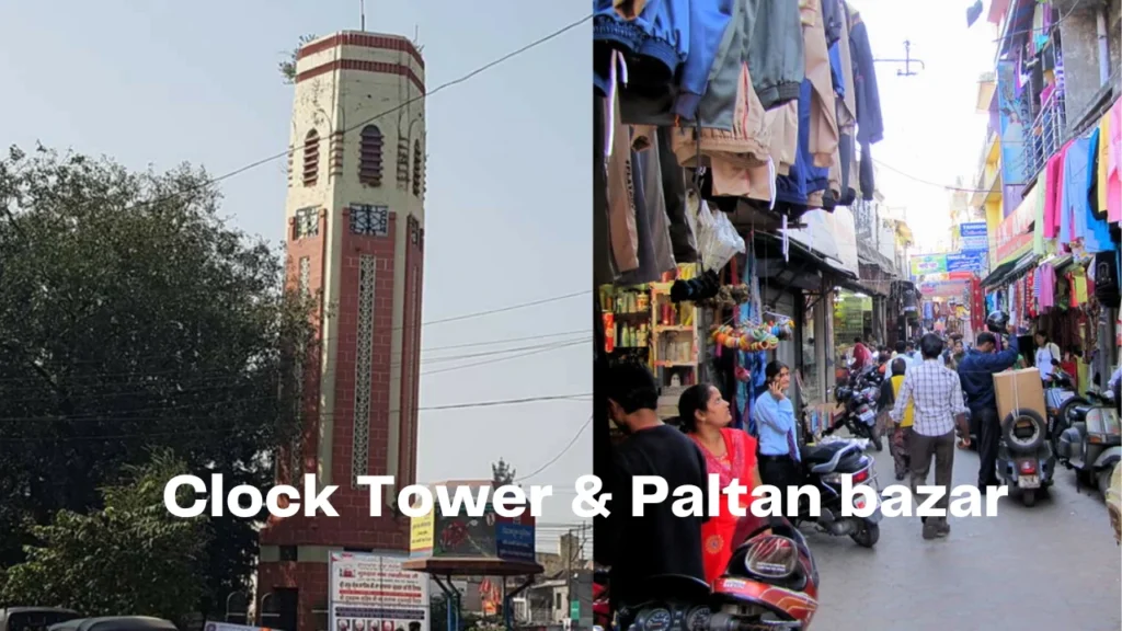 Clock Tower & Paltan bazar Dehradun