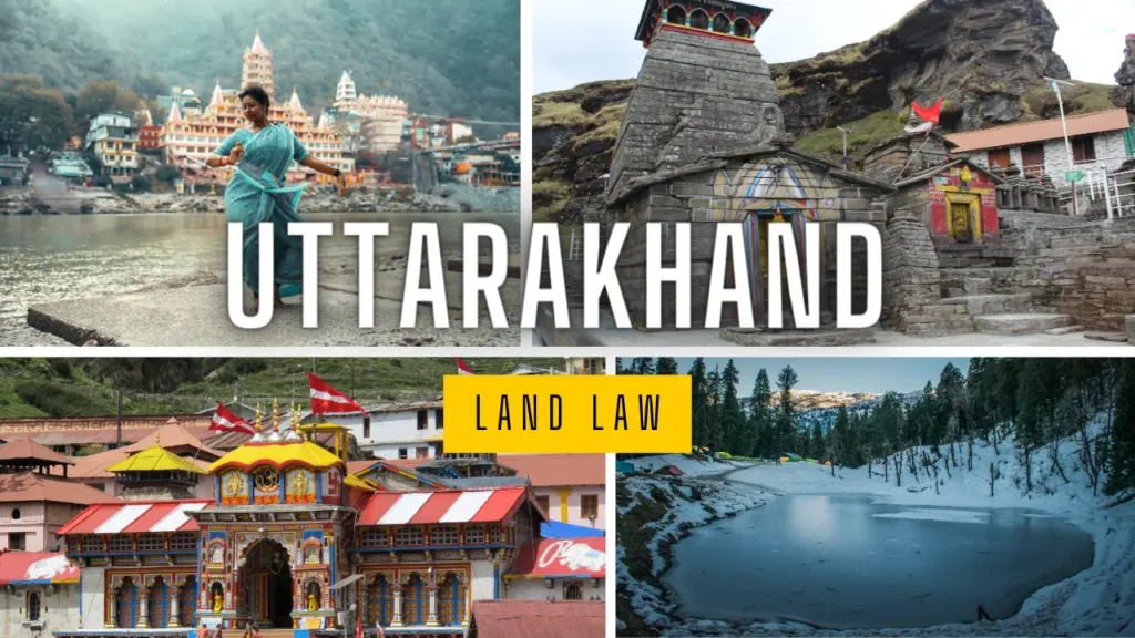 Uttarakhand Land Law: bhu- kanoon क्या है? [पूरी जानकारी]